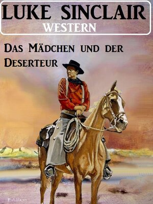 cover image of Das Mädchen und der Deserteur
